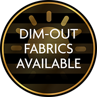 Dim-Out Fabrics Available